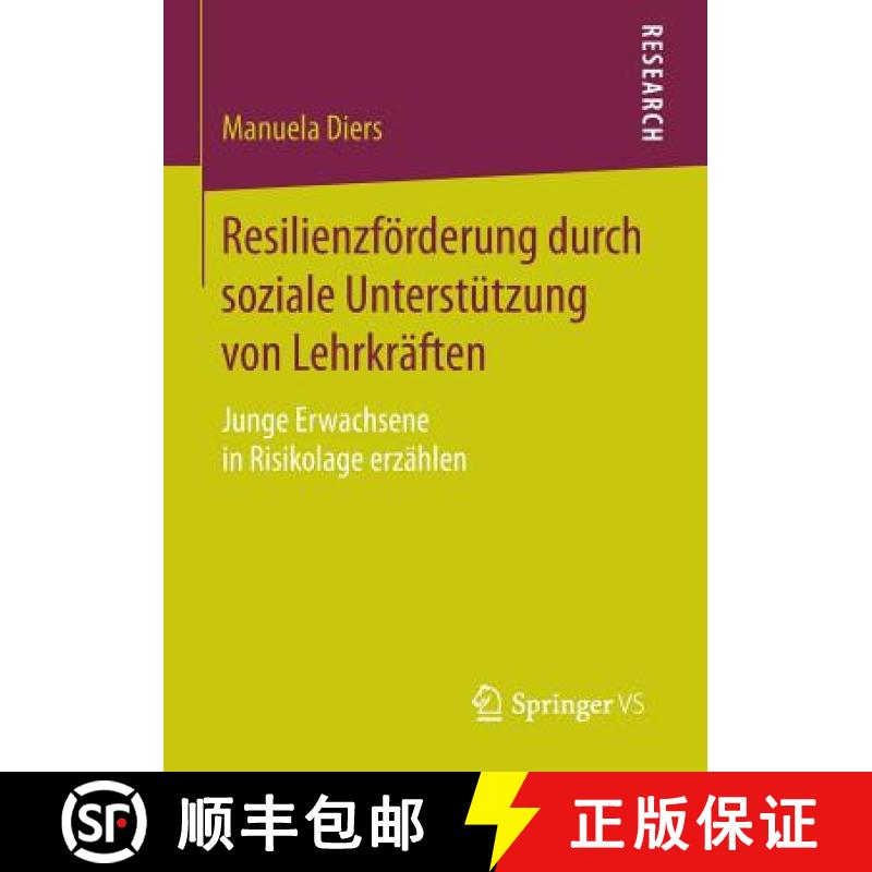 【3-4周达】Resilienzförderung durch soziale Unterstützung von Lehrkräften : Junge Erwachsene in Ri... [9783658113155]