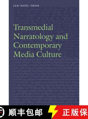 【3-4周达】Transmedial Narratology and Contemporary Media Culture [9781496207708]