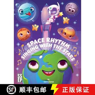 【3-4周达】Space Rhythm: Singing with the Stars (A Poetic Adventure Across the Solar System for Kids) [9789779467214]