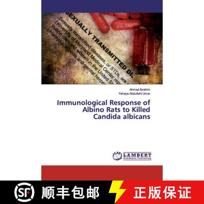 预订 Immunological Response of Albino Rats to Killed Candida albicans [9786200250827]