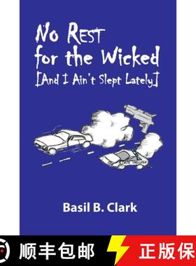 【3-4周达】No Rest for the Wicked: And I Ain't Slept Lately [9781947589674]