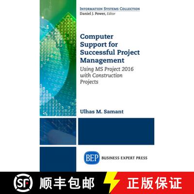 【3-4周达】Computer Support for Successful Project Management: Using MS Project 2016 with Constructio... [9781606497524]