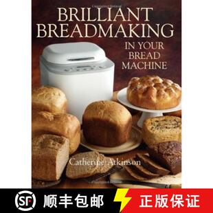 【3-4周达】Brilliant Breadmaking in Your Bread Machine [9781905862955]