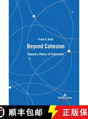 【3-4周达】Beyond Cohesion : Toward a Theory of Coherence [9781636671031]