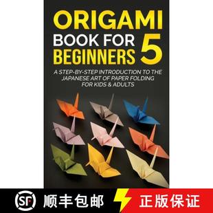Japanese Introduction Step Art Fo... Paper 9781778117343 Beginners 4周达 the Origami Book for