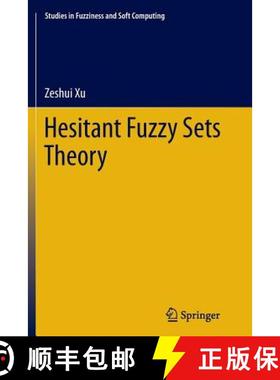 【3-4周达】Hesitant Fuzzy Sets Theory [9783319358093]