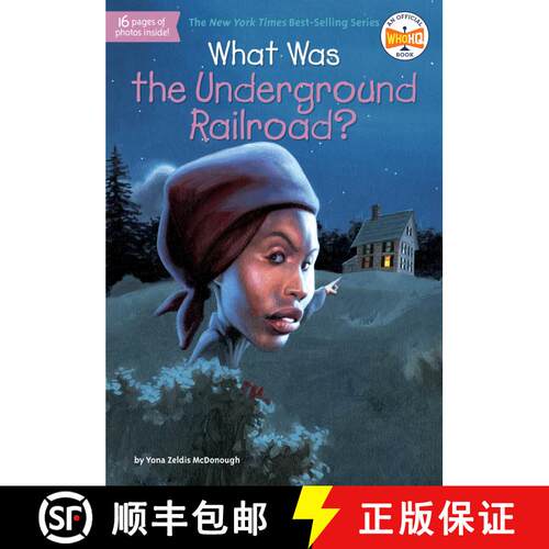 【3-4周达】地下铁路是什么？ What Was the Underground Railroad? [9780448467122]