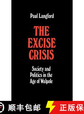 【3-4周达】The Excise Crisis - Society and Politics in the Age of Walpole [9780198224372]