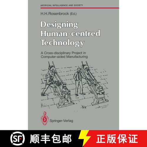 【3-4周达】Designing Human-centred Technology : A Cross-disciplinary Project in Computer-aided Manufa... [9783540195672]