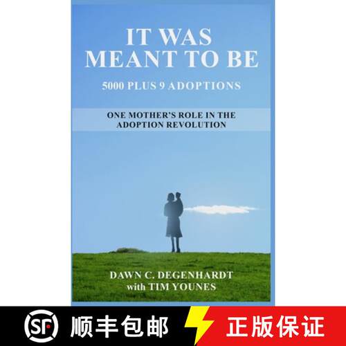 【3-4周达】It Was Meant To Be: 5000 Plus 9 Adoptions [9781639727575]