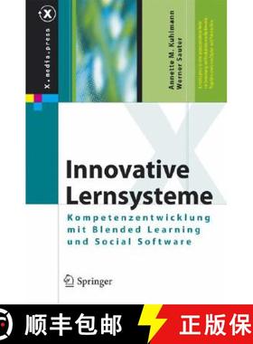 【3-4周达】Innovative Lernsysteme : Kompetenzentwicklung mit Blended Learning und Social Software [9783540778301]