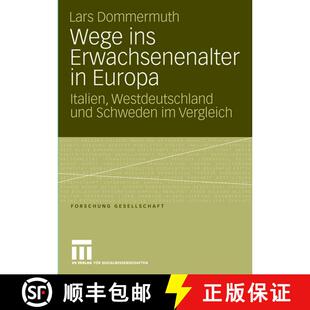 【3-4周达】Wege ins Erwachsenenalter in Europa : Italien, Westdeutschland und Schweden im Vergleich [9783531154343]