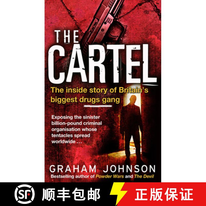 【3-4周达】The Cartel : The Inside Story of Britain's Biggest Drugs Gang [9781780576152]