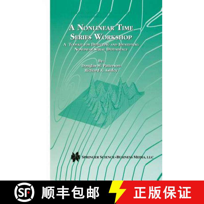 【3-4周达】A Nonlinear Time Series Workshop : A Toolkit for Detecting and Identifying Nonlinear Seria... [9781461346654]