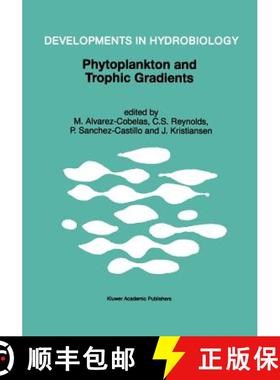 【3-4周达】Phytoplankton and Trophic Gradients: Proceedings of the 10th Workshop of the International... [9789048150670]