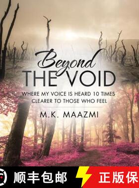 【3-4周达】Beyond The Void: Where my voice is heard 10 times clearer to those who FEEL [9781482880007]