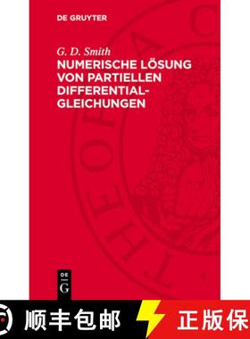 预订 Numerische Lösung Von Partiellen Differentialgleichungen: Mit Aufgaben Und Lösungen [9783112751589]