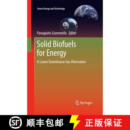 【3-4周达】Solid Biofuels for Energy : A Lower Greenhouse Gas Alternative [9781447157120]