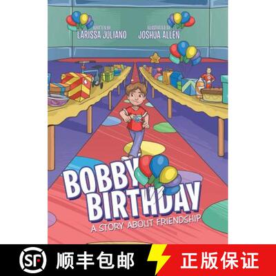 【3-4周达】Bobby Birthday: A Story about Friendship [9781480851252]