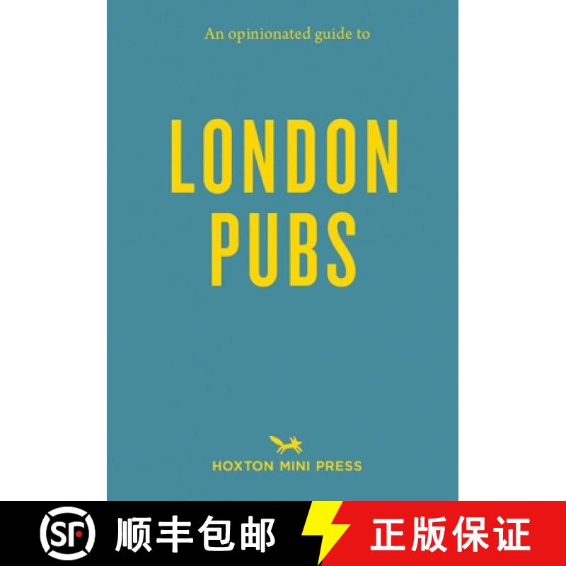 【2-3周达】An Opinionated Guide to London Pubs [9781910566817]