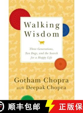 【3-4周达】Walking Wisdom: Three Generations, Two Dogs, and the Search for a Happy Life [9781401310349]