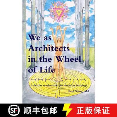 【3-4周达】We as Architects in the Wheel of Life Is this the math we should be learning? [9780578029078]