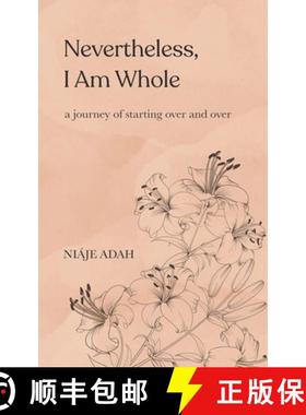 预订 Nevertheless, I am whole [9780578842073]