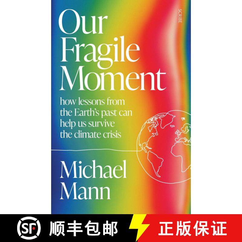 【3-4周达】Our Fragile Moment: how lessons from the Earth's past can help us survive the climate crisis [9781915590510]