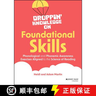 【3-4周达】Droppin′ Knowledge on Foundational Skills: Phonolo gical and Phonemic Awareness Exercises... [9781394258659]
