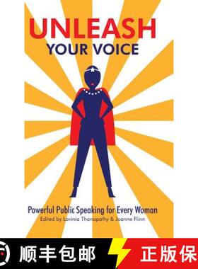 【3-4周达】Unleash Your Voice: Powerful Public Speaking for Every Woman [9781543749953]
