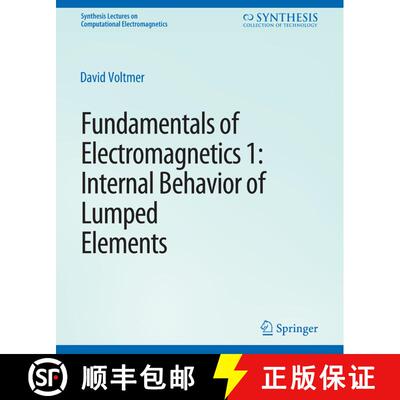 【3-4周达】Fundamentals of Electromagnetics : 1Internal Behavior of Lumped Elements [9783031794131]