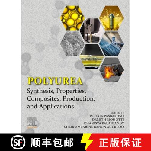 【3-4周达】Polyurea: Synthesis, Properties, Composites, Production, and Applications [9780323994507]