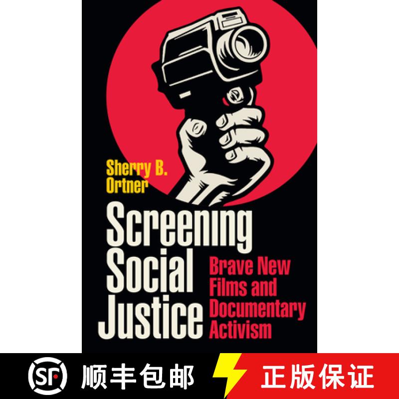 【3-4周达】Screening Social Justice: Brave New Films and Documentary Activism [9781478016861]