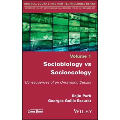 【4周达】Sociobiology Vs Socio-Ecology: The Unfinished Debate [Wiley人类学] [9781786301352]