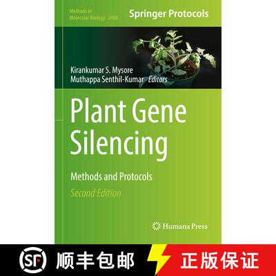 【3-4周达】精装 Plant Gene Silencing : Methods and Protocols (Second Edition 2022) [9781071618745]