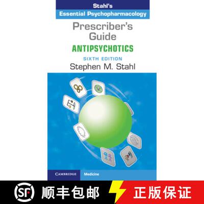 【3-4周达】Prescriber's Guide: Antipsychotics: Stahl's Essential Psychopharmacology [9781108462976]