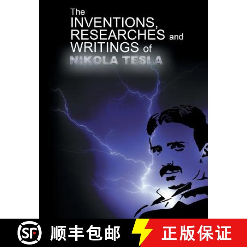 【2-3周达】The Inventions, Researchers and Writings of Nikola Tesla [9781607967316]