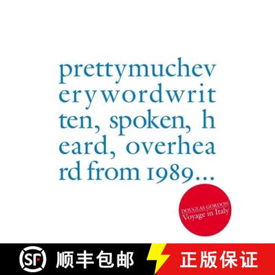 【3-4周达】Douglas Gordon: Pretty Much Every Word Written, Spoken, Heard, Overheard [9788861300057]