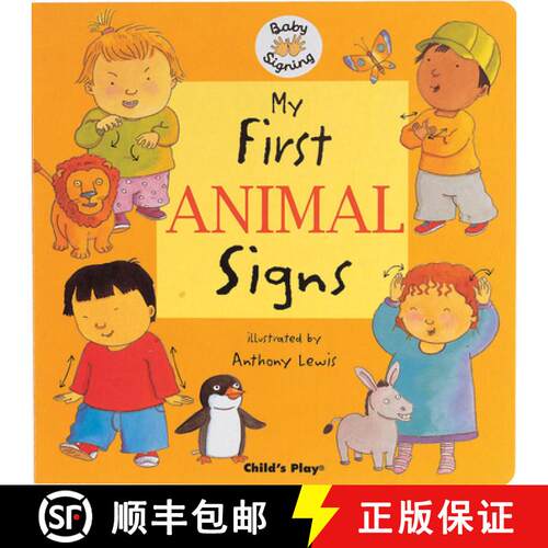 【3-4周达】精装 My First Animal Signs: BSL (British Sign Language) [9781904550761]