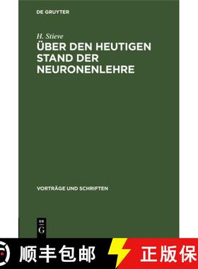 【3-4周达】Über Den Heutigen Stand Der Neuronenlehre: Zum 100. Geburtstag Von S. Ramon Y Cajal [9783112537299]