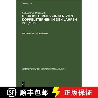 【3-4周达】Mikrometermessungen Von Doppelsternen in Den Jahren 1916/1939: Teil 1: Physische Systeme [9783112538432]