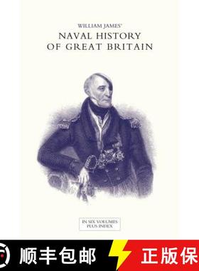 【3-4周达】NAVAL HISTORY OF GREAT BRITAIN FROM THE DECLARATION OF WAR BY FRANCE IN 1793 TO THE ACCESS... [9781847346582]