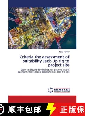 预订 Criteria the assessment of suitability Jack-Up rig to project site [9786202666954]