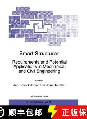 【3-4周达】Smart Structures : Requirements and Potential Applications in Mechanical and Civil Enginee... [9780792356127]