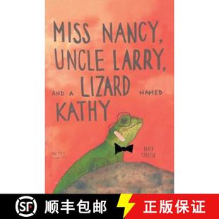 Kathy Uncle Lizard and Nancy Larry 9781644921340 预订 named Miss