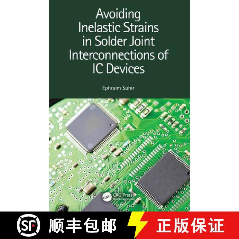 【3-4周达】Avoiding Inelastic Strains in Solder Joint Interconnections of IC Devices [9780367635886]