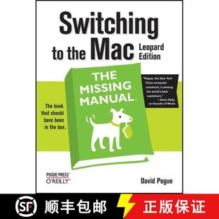 【3-4周达】Switching to the Mac: The Missing Manual, Leopard Edition: Leopard Edition [9780596514129]