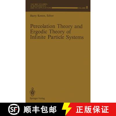 【3-4周达】Percolation Theory and Ergodic Theory of Infinite Particle Systems [9781461387367]