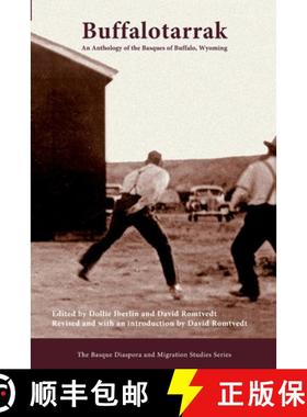 预订 Buffalotarrak: An Anthology of the Basques of Buffalo, Wyoming [9781935709145]