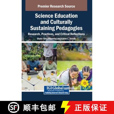 【3-4周达】Science Education and Culturally Sustaining Pedagogies: Research, Practices, and Critical ... [9798337353432]